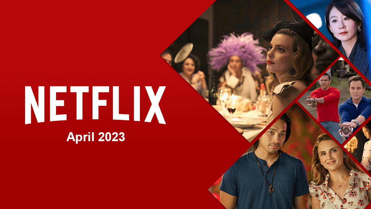 Netflix Originals Coming To Netflix In April 2023 Showbizztoday
