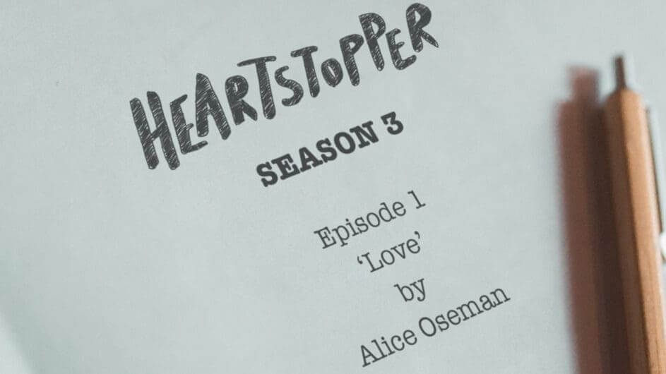 Heartstopper Season 3 Wraps Filming And Everything We Know So Far Whats On Netflix 