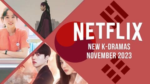 new kdrama netflix november 2023