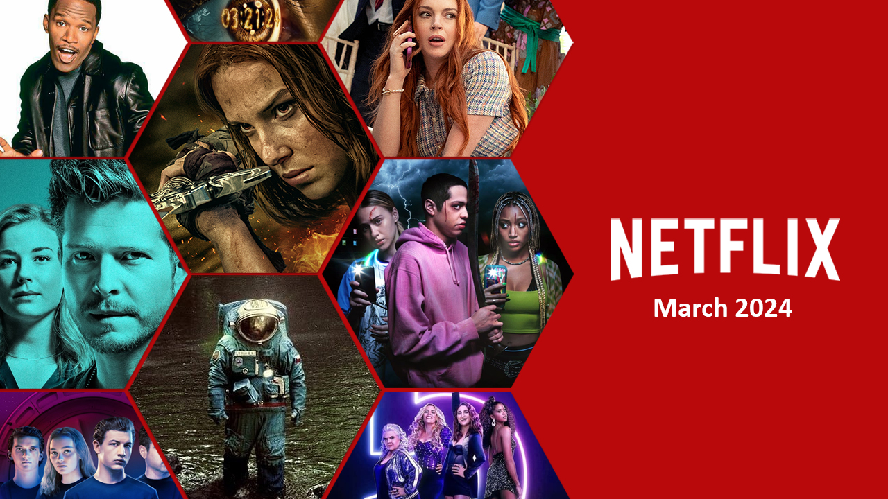 What's Coming to Netflix in March 2024 - What's on Netflix