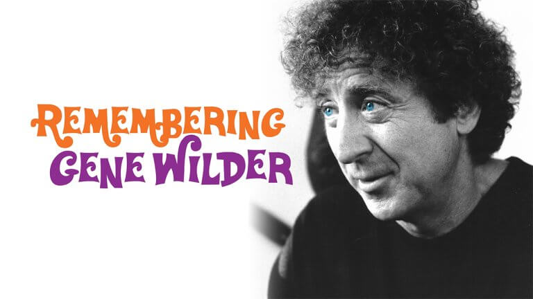 Remembering Gene Wilder Coming To Netflix June