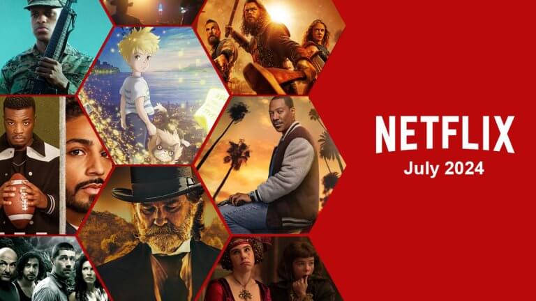 What's Coming to Netflix in July 2024 Article Teaser Photo