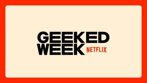 Netflix’s Geeked Week To Return in September 2024