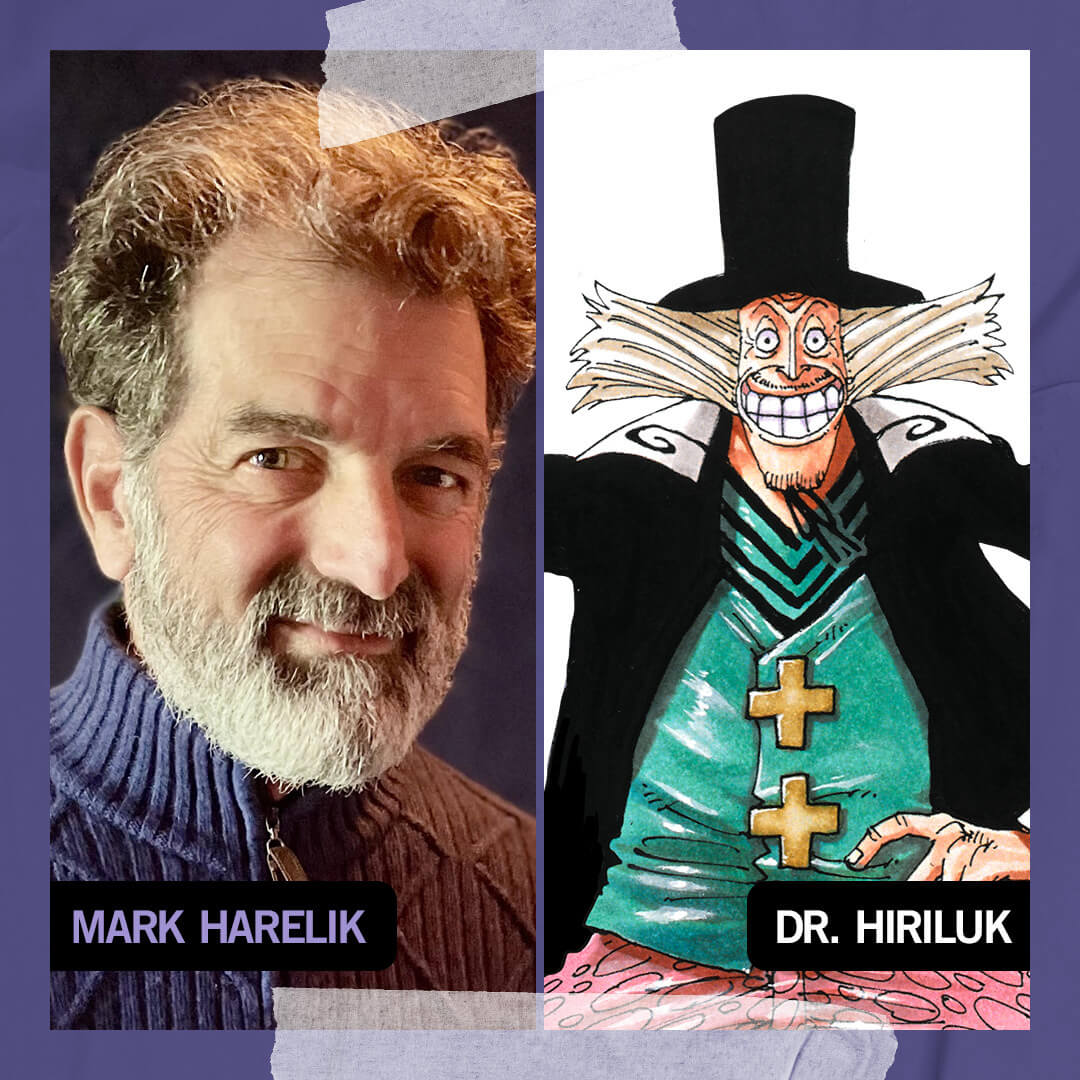 Mark Harelik as Dr. Hiriluk