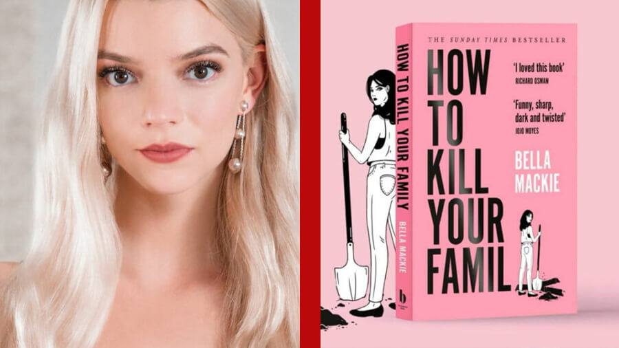 Anya Taylor Joy How To Kill Your Family