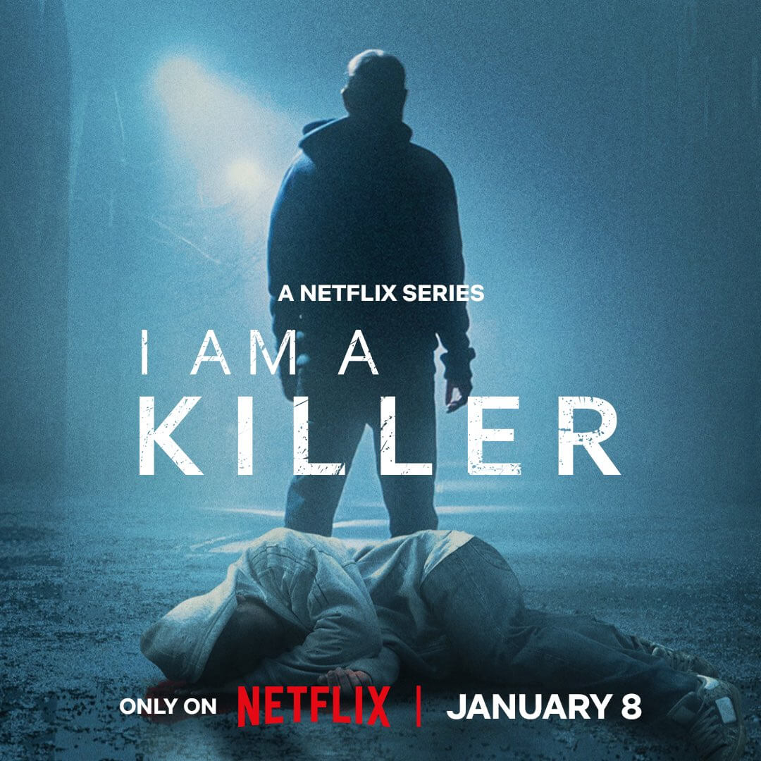 Poster For I Am A Killer Season