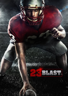 23 Blast on Netflix