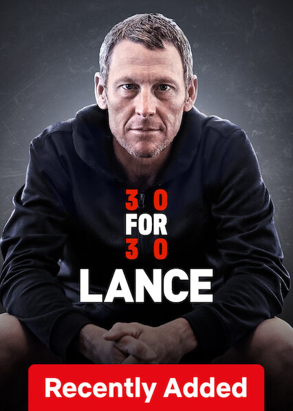 30 for 30: Lance on Netflix