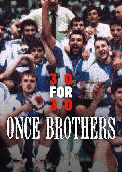 30 for 30: Once Brothers on Netflix