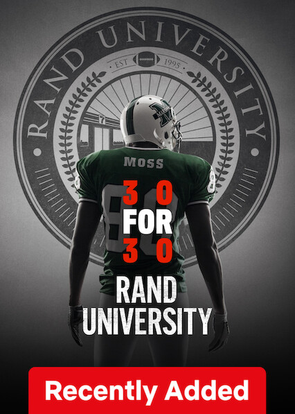 30 for 30: Rand University on Netflix