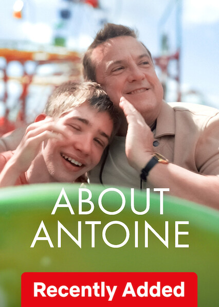 About Antoine on Netflix