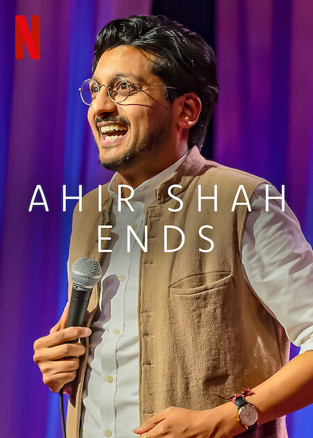 Ahir Shah: Ends on Netflix