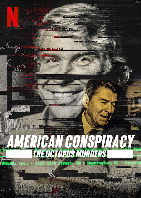 American Conspiracy: The Octopus Murders on Netflix