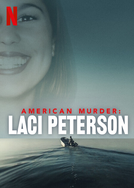 American Murder: Laci Peterson on Netflix