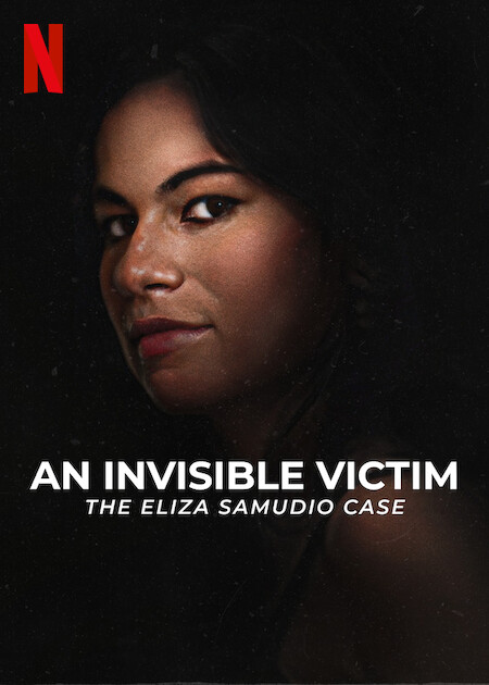 An Invisible Victim: The Eliza Samudio Case on Netflix