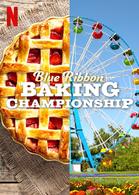 Blue Ribbon Baking Championship on Netflix