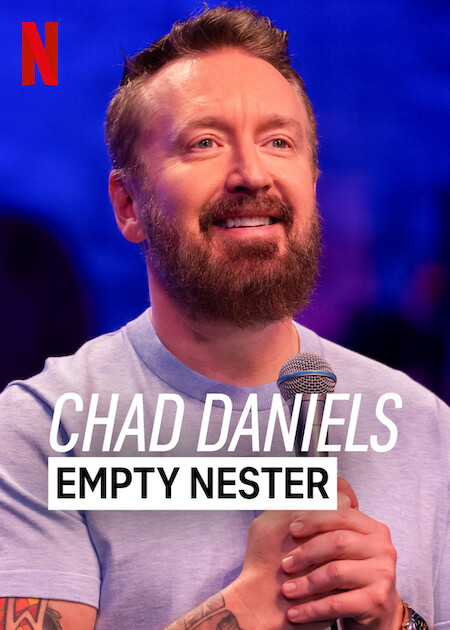 Chad Daniels: Empty Nester on Netflix