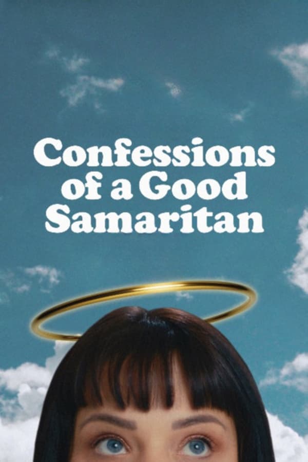 Confessions of a Good Samaritan on Netflix