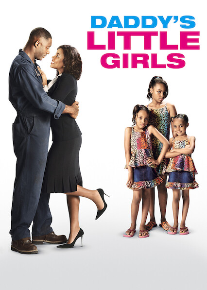 Daddy's Little Girls on Netflix