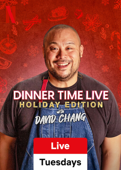 Dinner Time Live With David Chang on Netflix