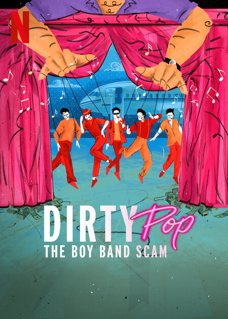 Dirty Pop: The Boy Band Scam  Poster