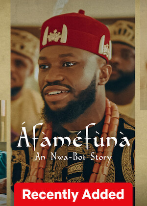 Áfàméfùnà: An Nwa Boi Storyon Netflix