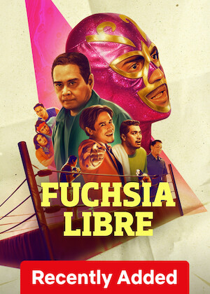 Fuchsia Libre on Netflix