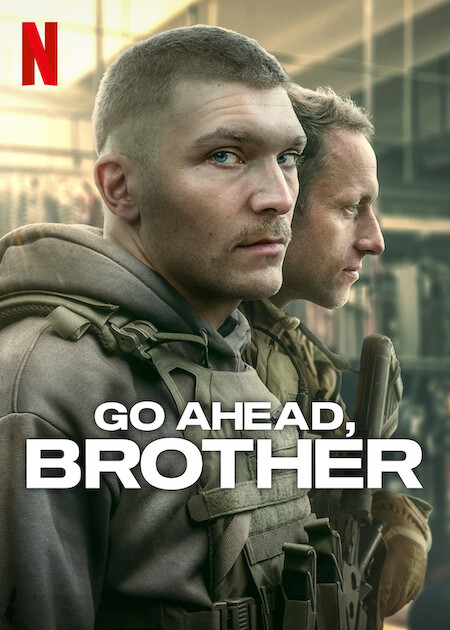 Go Ahead, Brother poster