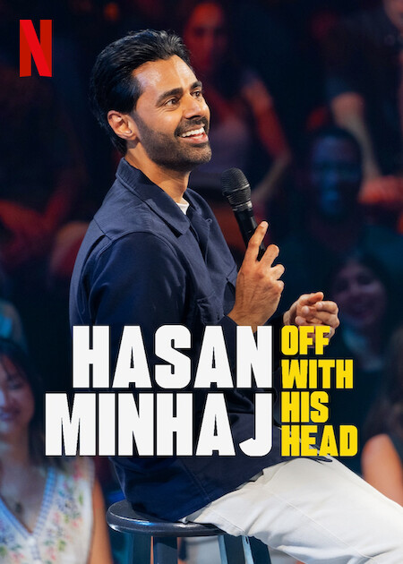 Hasan Minhaj: Off With His Head on Netflix