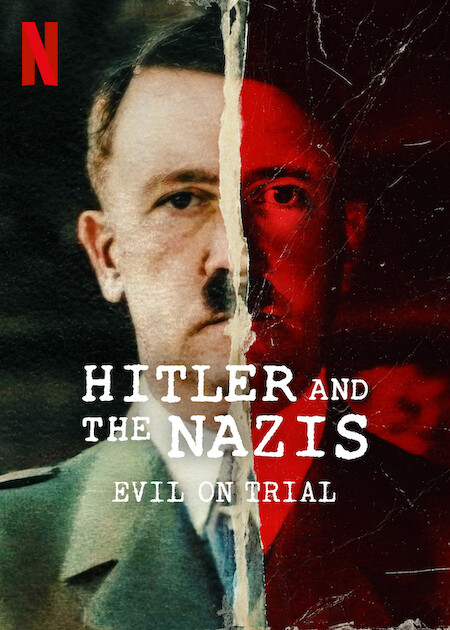 Hitler and the Nazis: Evil on Trial on Netflix