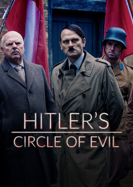 Hitler\'s Circle of Evil  Poster