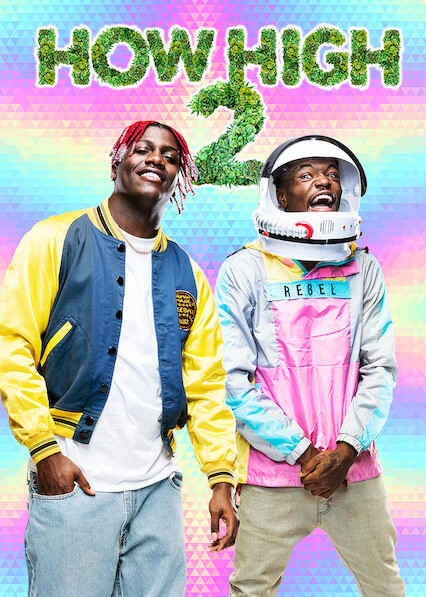 How High 2 on Netflix