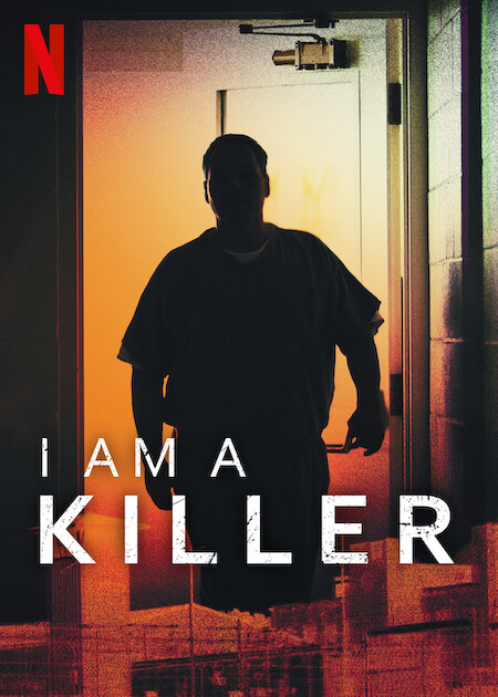 I AM A KILLER  Poster