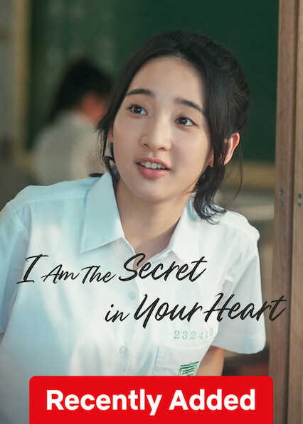 I Am the Secret in Your Heart on Netflix