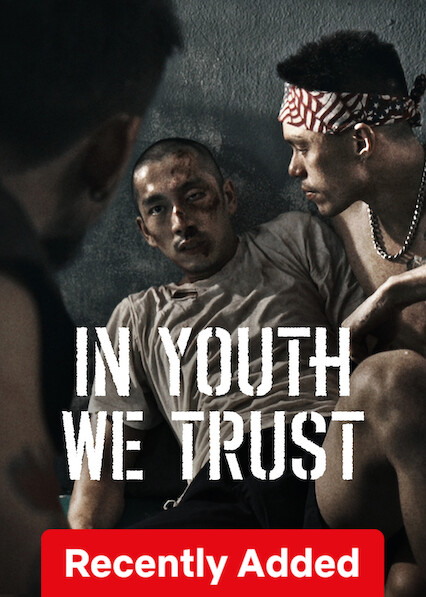 In Youth We Trust on Netflix