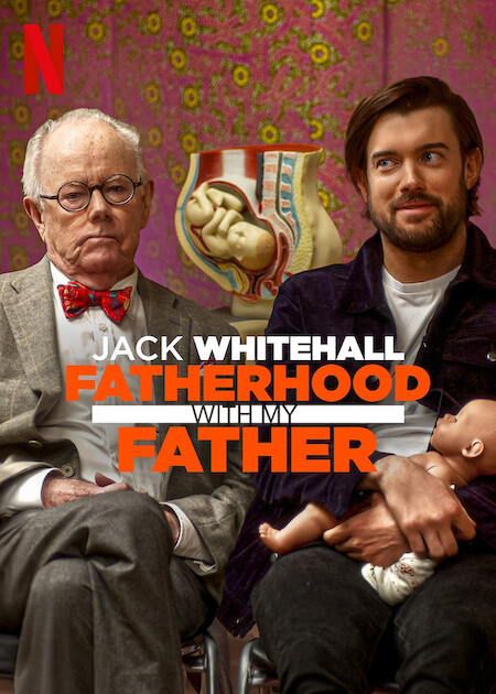 Jack Whitehall: Fatherhood with My Father on Netflix