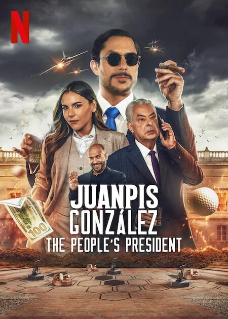 Juanpis González: The People's President on Netflix