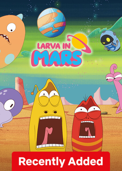 Larva in Mars on Netflix