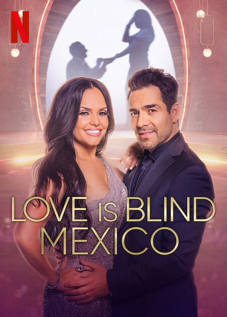 Love is Blind: Mexico on Netflix