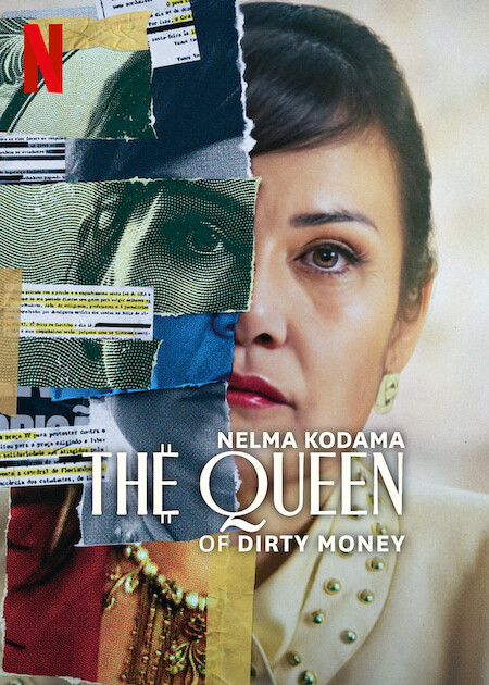 Nelma Kodama: The Queen of Dirty Money  Poster