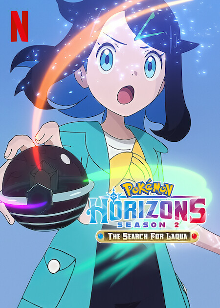 Pokémon Horizons: Season 2: The Search for Laqua on Netflix