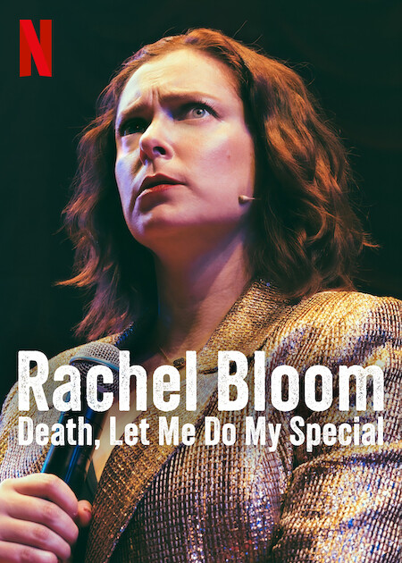 Rachel Bloom: Death, Let Me Do My Special  Poster