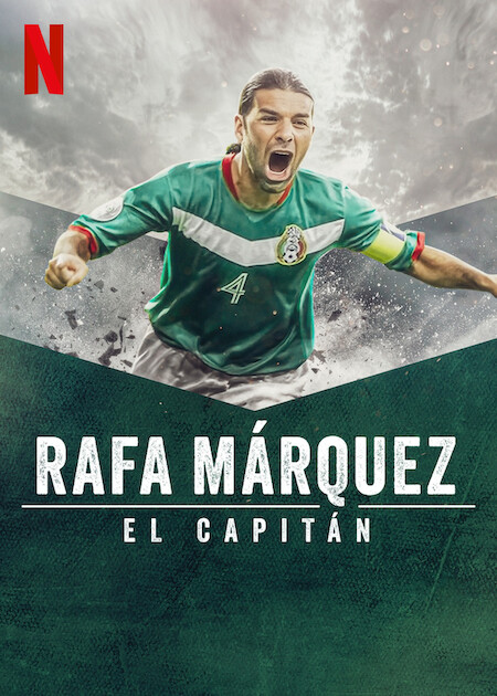 Rafa Márquez: El Capitán  Poster