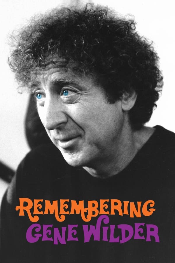 Remembering Gene Wilder on Netflix