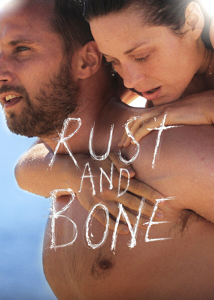 Rust and Bone on Netflix