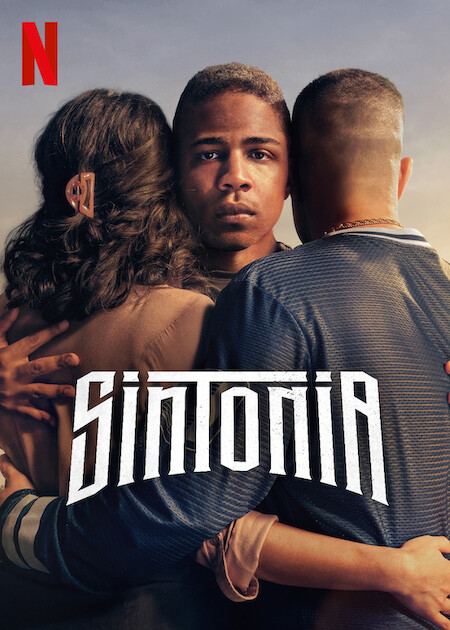 Sintonia on Netflix