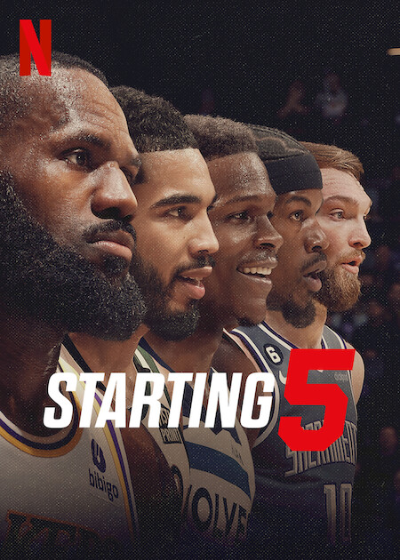 Starting 5 on Netflix