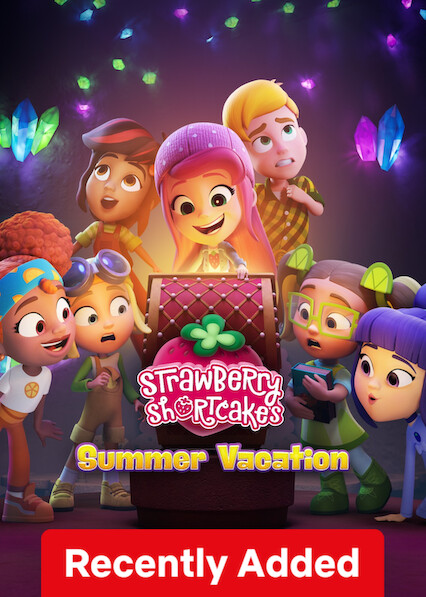 Strawberry Shortcake's Summer Vacation on Netflix