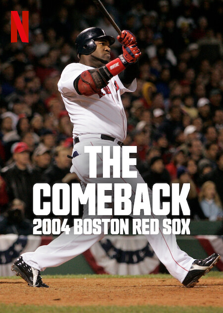 The Comeback: 2004 Boston Red Sox  Poster