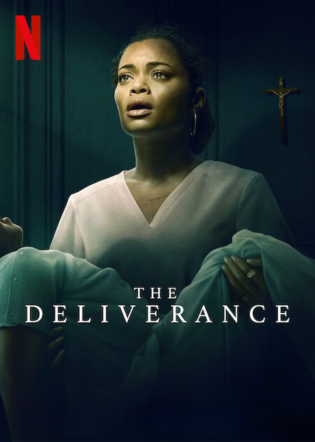 The Deliverance on Netflix